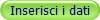 Inserisci i dati
