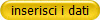 inserisci i dati